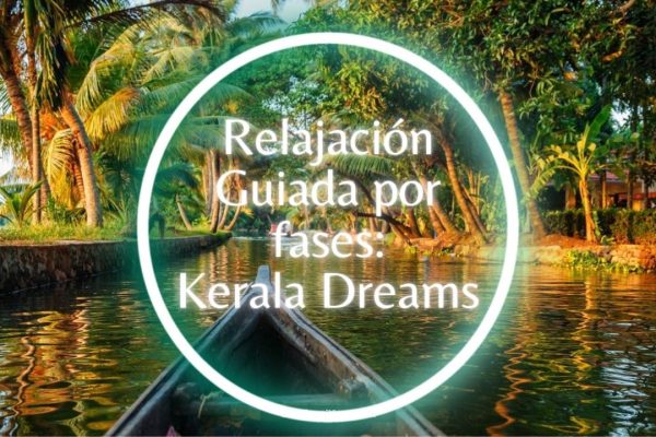 Relajación Guiada por fases Keerala dreams